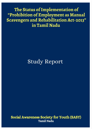 Research Study on the Implementatiof The Prohibition of Employment as Manual Scavenging & their Rehabilitation Act 2013